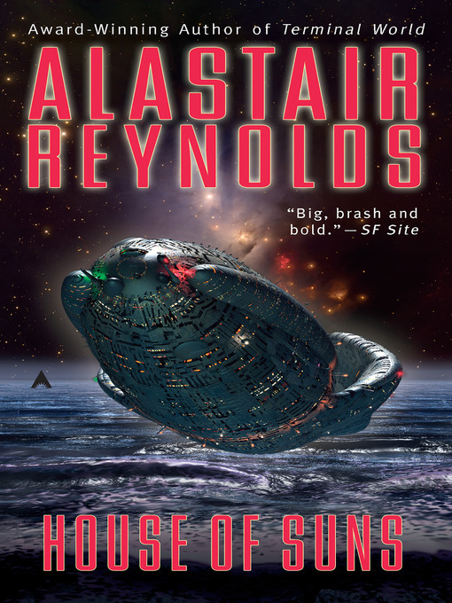 Title details for House of Suns by Alastair Reynolds - Available